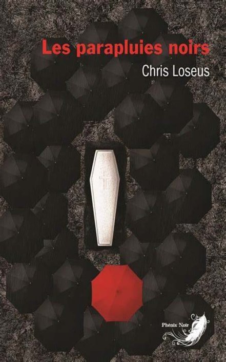 Couverture Les parapluies noirs de Chris Loseus