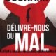 Couverture Délivre-nous du mal de Chrystel Duchamp