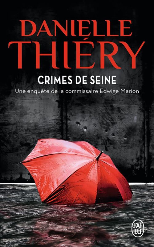 Couverture Crimes de Seine de Danielle Thiéry