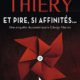 Couverture Et pire, si affinités... de Danielle Thiéry