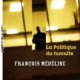Couverture La politique du tumulte de François Médéline