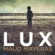 Couverture Lux de Maud Mayeras