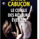 Couverture Le cercle des rêveurs éveillés d'Olivier Barde-Cabuçon