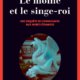 Couverture Le moine et le singe-roi d'Olivier Barde-Cabuçon
