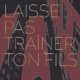 Couverture Laisse pas trainer ton fils de Rachid Santaki