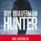 Couverture Hunter de Roy Braverman