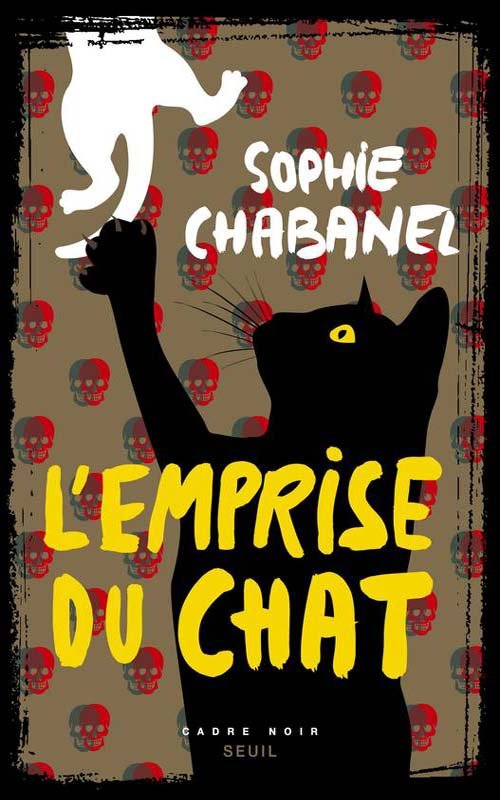Couverture L'emprise du chat de Sophie Chabanel