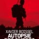 Couverture Autopsie des ombres de Xavier Boissel