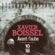 Couverture Avant l'aube de Xavier Boissel