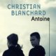 Couverture Antoine de Christian Blanchard