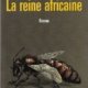 Couverture La reine africaine de Christian Blanchard