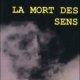 Couverture La mort des sens de Christian Blanchard