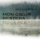 Couverture Mon coeur restera de glace d'Eric Cherrière