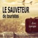Couverture Le sauveteur de touristes d'Eric Lange