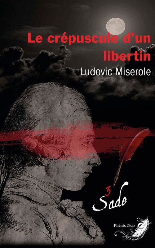 Couverture Le crépuscule d'un libertin de Ludovic Miserole