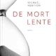 Couverture De mort lente de Michaël Mention