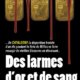 Couverture Des larmes d'or et de sang d'Eric Dupuis