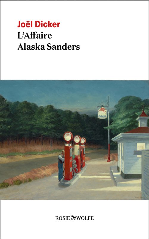 Couverture L'affaire Alaska Sanders de Joël Dicker