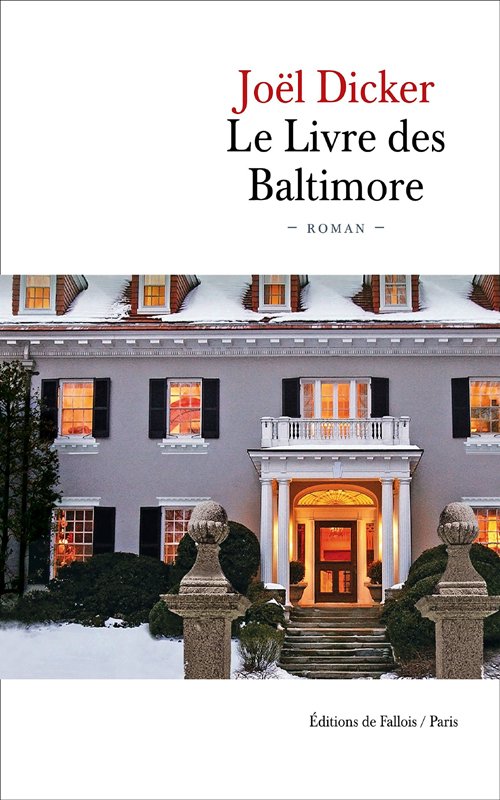 Couverture Le livre de Baltimore de Joël Dicker