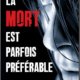 Couverture La mort est parfois préférable de Sacha Erbel