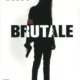 Couverture Brutale de Jacques-Olivier Bosco