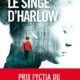 Couverture Le singe d'Harlow de Ludovic Lancien