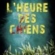 Couverture L'heure des chiens de Thomas Fecchio