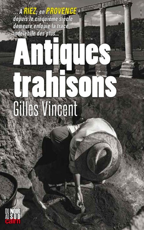 Couverture Antiques trahisons de Gilles Vincent