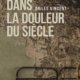 Couverture Dans la douleur du siècle de Gilles Vincent