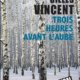 Couverture Trois heures avant l'aube de Gilles Vincent
