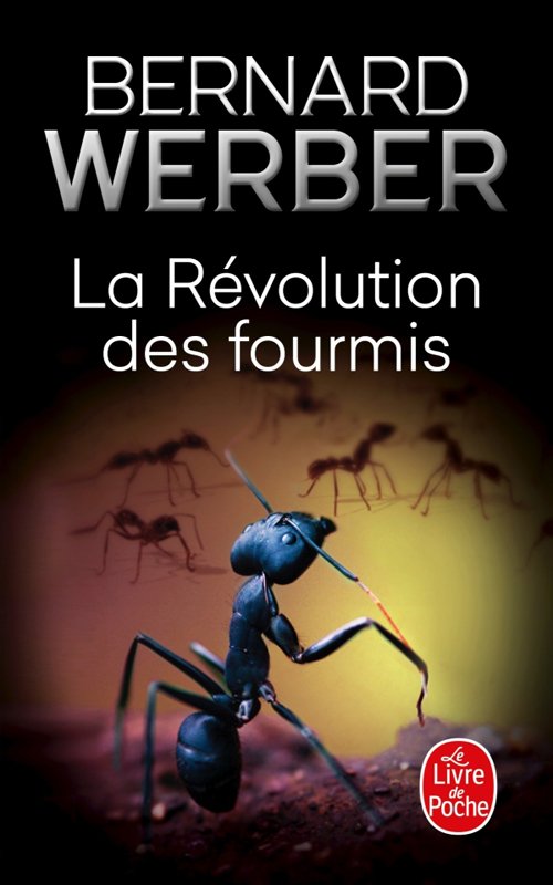 Couverture Bernard Werber - La révolution des fourmis