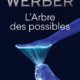 Couverture Bernard Werber - L'arbre des possibles