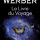 Couverture Bernard Werber - Le livre du voyage