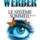 Couverture Bernard Werber - Le sixième sommeil