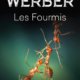 Couverture Bernard Werber - Les fourmis