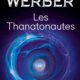 Couverture Bernard Werber - Les thanatonautes
