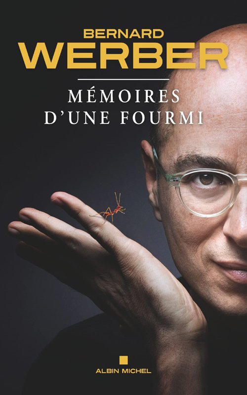 Couverture Bernard Werber - Mémoires d'une fourmi
