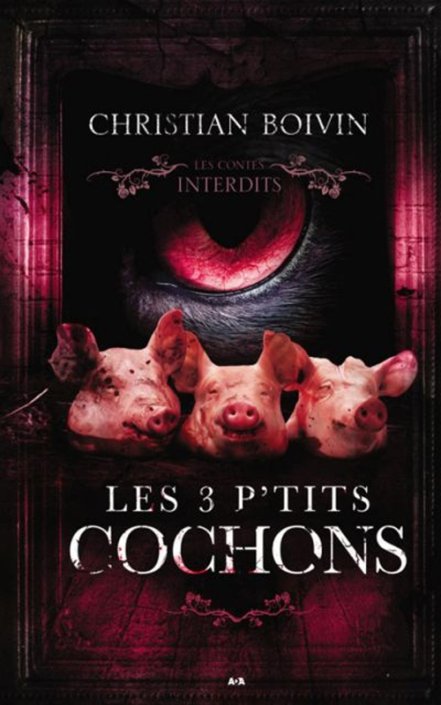 Couverture Christian Boivin - Les 3 p'tits cochons
