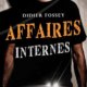 Couverture Didier Fossey - Affaires internes