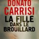 Couverture Donato Carrisi - La fille dans le brouillard