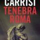 Couverture Donato Carrisi - Tenebra Roma
