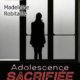 Couverture Madeleine Robitaille - Adolescence sacrifiée