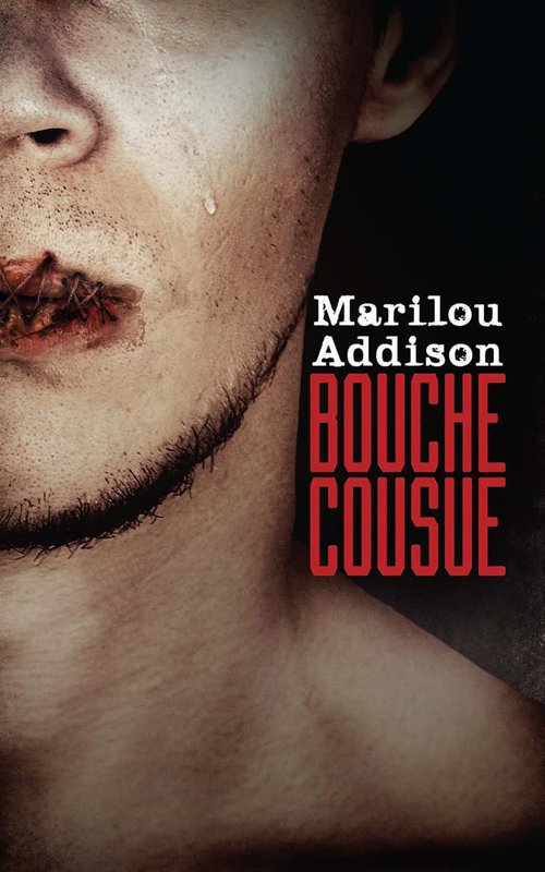 Couverture Marilou Addison - Bouche Cousue