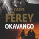 Couverture Caryl Férey - Okavango