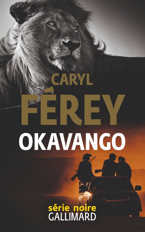 Couverture Caryl Férey - Okavango