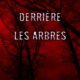 Couverture Eric Quesnel - Derrière les arbres tome 1