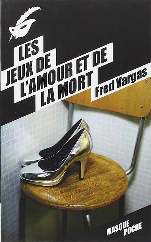 Couverture Fred Vargas - Les jeux de l'amour et de la mort