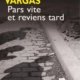 Couverture Fred Vargas - Pars vite et reviens tard