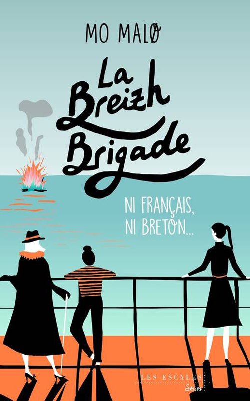 Couverture Mo Malo - La breizh brigade - Tome 2 Ni français, ni breton