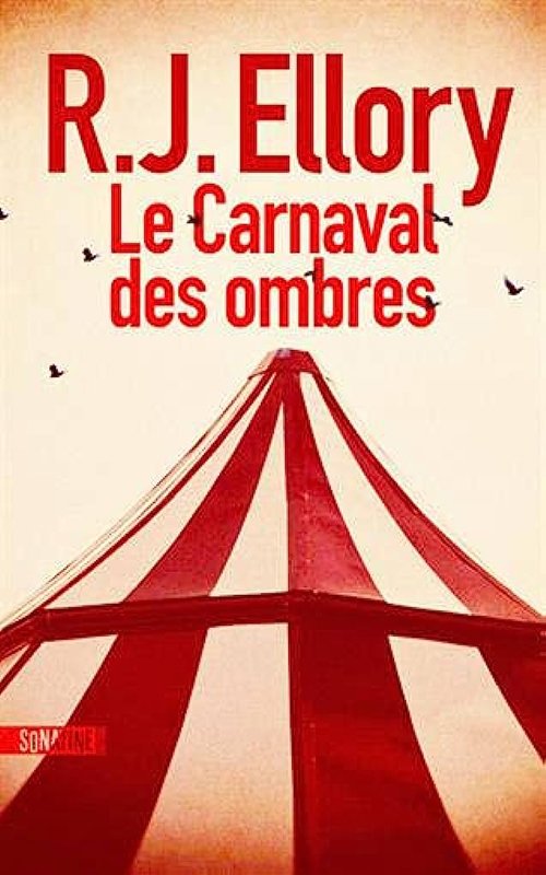 Couverture R.J Ellory - Le carnaval des ombres